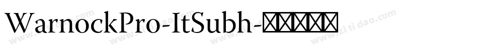 WarnockPro-ItSubh字体转换