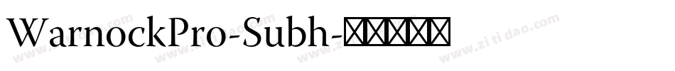 WarnockPro-Subh字体转换