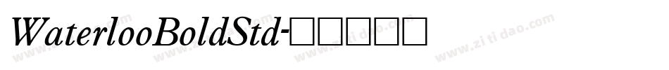 WaterlooBoldStd字体转换