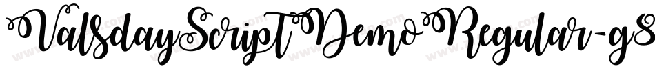 ValsdayScriptDemoRegular-g8DP字体转换 ValsdayScriptDemoRegular-g8DP字体转换