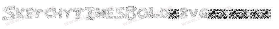 SketchyTimesBold-8vg字体转换