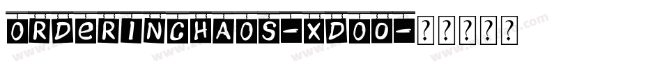 OrderInChaos-xdO0字体转换