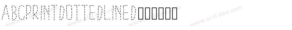 AbcPrintDottedLined字体转换