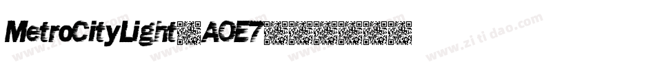 MetroCityLight-AOE7字体转换
