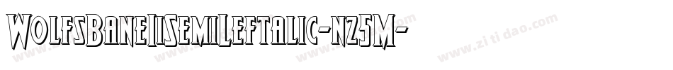 WolfsBaneIiSemiLeftalic-nz5M字体转换