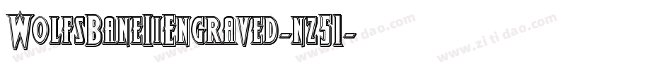 WolfsBaneIiEngraved-nz51字体转换