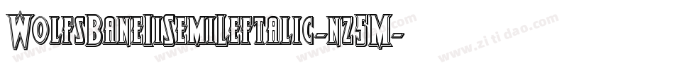 WolfsBaneIiSemiLeftalic-nz5M字体转换