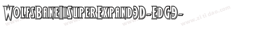 WolfsBaneIiSuperExpand3D-EdG9字体转换