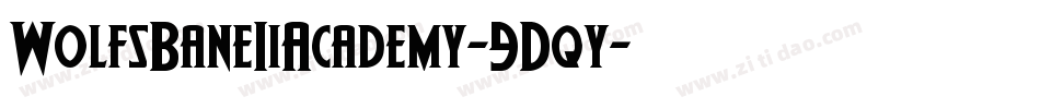 WolfsBaneIiAcademy-9Dqy字体转换