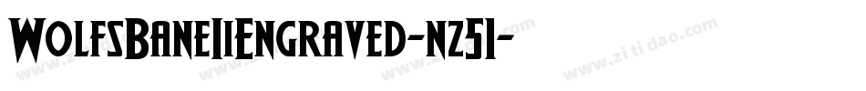 WolfsBaneIiEngraved-nz51字体转换