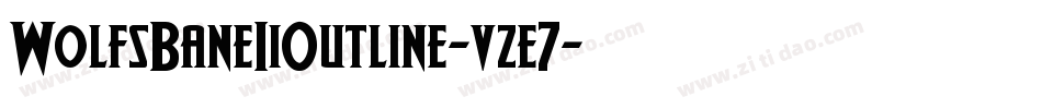 WolfsBaneIiOutline-vze7字体转换