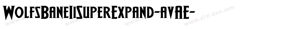 WolfsBaneIiSuperExpand-avAE字体转换