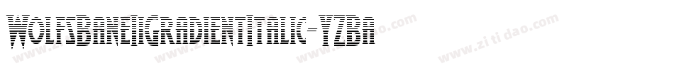 WolfsBaneIiGradientItalic-YZBa字体转换