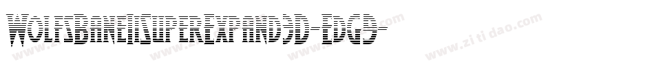 WolfsBaneIiSuperExpand3D-EdG9字体转换