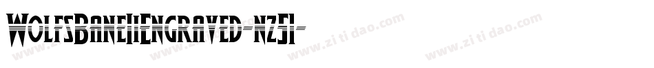 WolfsBaneIiEngraved-nz51字体转换