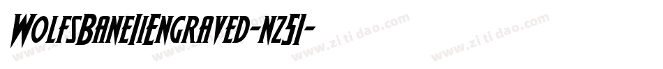 WolfsBaneIiEngraved-nz51字体转换