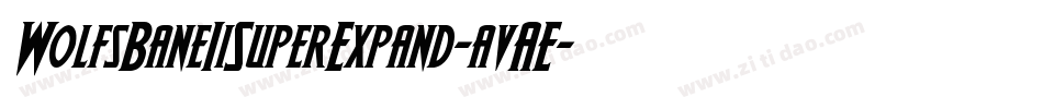 WolfsBaneIiSuperExpand-avAE字体转换