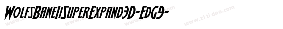 WolfsBaneIiSuperExpand3D-EdG9字体转换