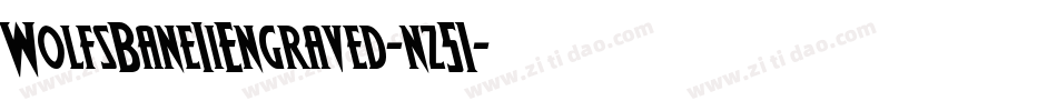 WolfsBaneIiEngraved-nz51字体转换