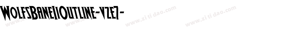 WolfsBaneIiOutline-vze7字体转换