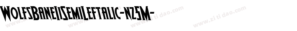 WolfsBaneIiSemiLeftalic-nz5M字体转换
