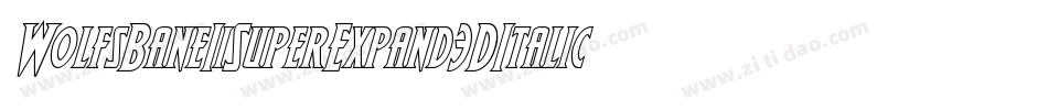 WolfsBaneIiSuperExpand3DItalic-OaOd字体转换