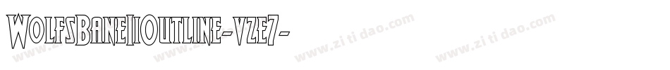 WolfsBaneIiOutline-vze7字体转换