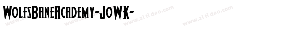 WolfsBaneAcademy-JoWK字体转换
