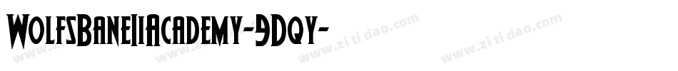 WolfsBaneIiAcademy-9Dqy字体转换
