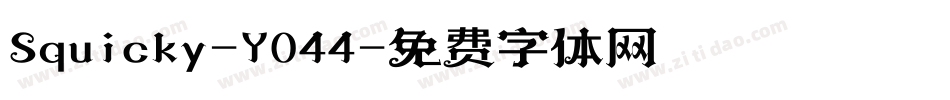 Squicky-Y044字体转换