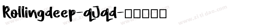 Rollingdeep-qJqd字体转换