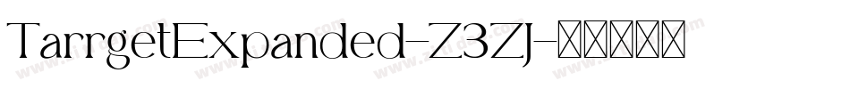 TarrgetExpanded-Z3ZJ字体转换