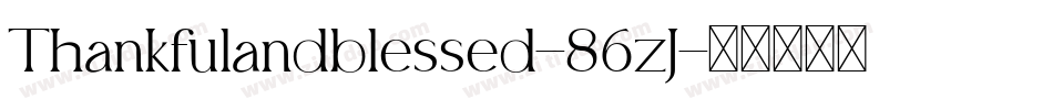 Thankfulandblessed-86zJ字体转换