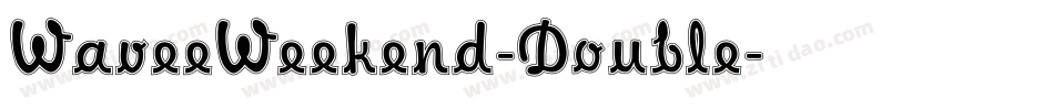 WaveeWeekend-Double字体转换