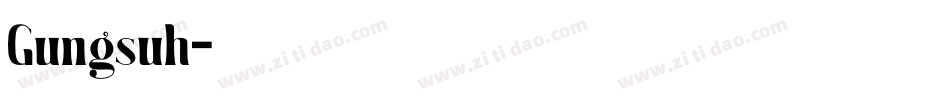 Gungsuh字体转换