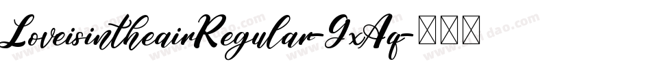 LoveisintheairRegular-GxAq字体转换