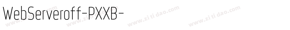 WebServeroff-PXXB字体转换