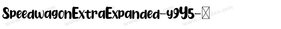 SpeedwagonExtraExpanded-y9Y5字体转换 SpeedwagonExtraExpanded-y9Y5字体转换