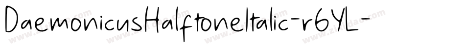 DaemonicusHalftoneItalic-r6YL字体转换