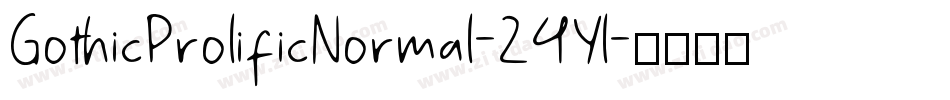GothicProlificNormal-24Yl字体转换
