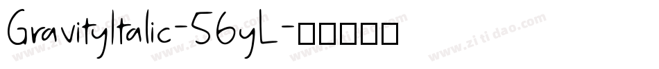 GravityItalic-56yL字体转换