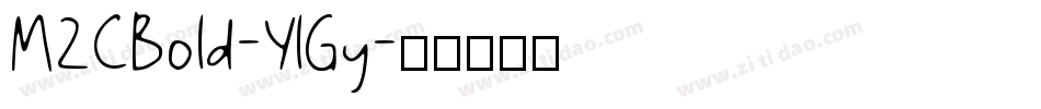 M2CBold-YlGy字体转换
