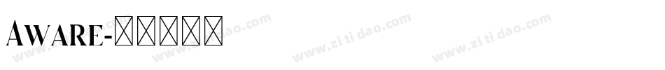 Aware字体转换