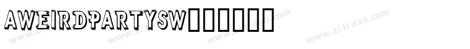 AWeirdPartySW字体转换
