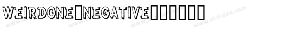 WeirdOne-Negative字体转换