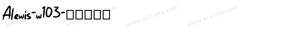 Alewis-w103字体转换