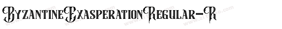 ByzantineExasperationRegular-RDae字体转换
