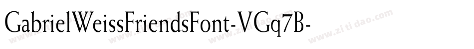 GabrielWeissFriendsFont-VGq7B字体转换
