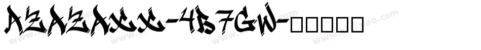 Azazaxx-4B7gW字体转换