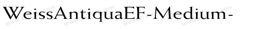WeissAntiquaEF-Medium字体转换
